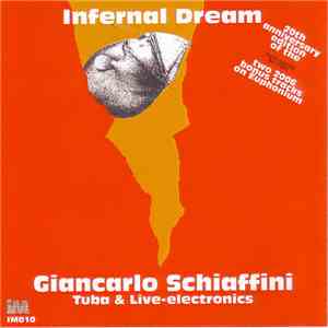 Giancarlo Schiaffini - Infernal Dream download flac