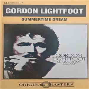 Gordon Lightfoot - Summertime Dream download flac
