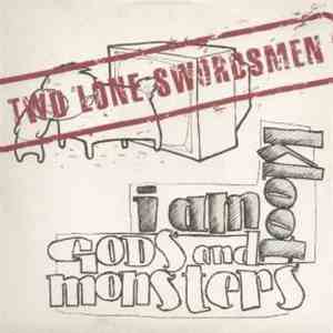 I Am Kloot - Gods And Monsters (Two Lone Swordsmen) download flac