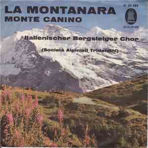 Italienischer Bergsteiger Chor - La Montanara / Monte Canino download flac