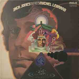 Jack Jones - Sings Michel Legrand download flac