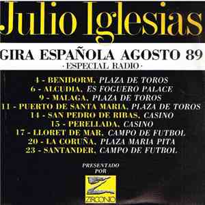 Julio Iglesias - Gira Española Agosto 89 - Especial Radio download flac