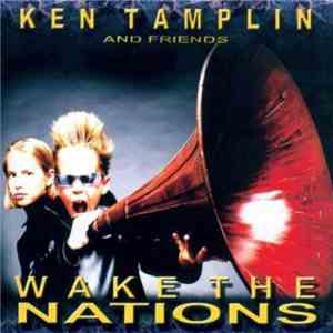 Ken Tamplin & Friends - Wake The Nations download flac
