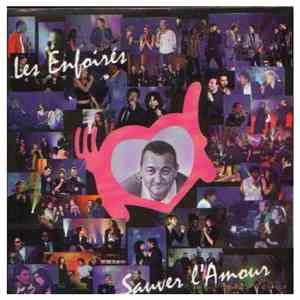 Les Enfoirés - Sauver L'Amour download flac