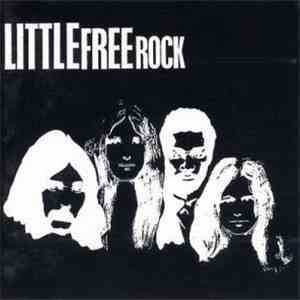 Little Free Rock - Time Is Of No Consequence download flac