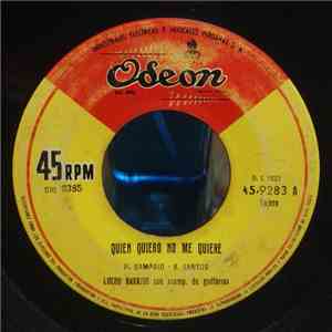 Lucho Barrios - Quien Quiero No Me Quiere / Rondando Tu Equina download flac