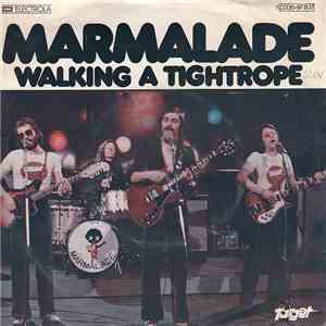 Marmalade - Walking A Tightrope download flac