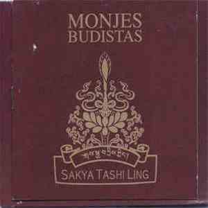 Monjes Budistas Sakya Tashi Ling - Monjes Budistas Sakya Tashi Ling download flac