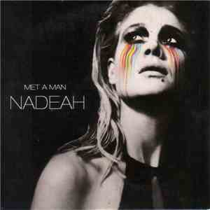 Nadeah - Met A Man download flac