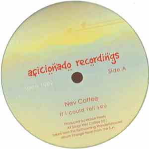 Nev Cottee - If I Could Tell You download flac