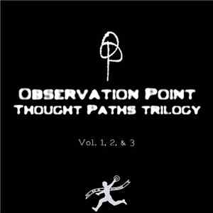 Observation Point - Thought Paths Trilogy download flac