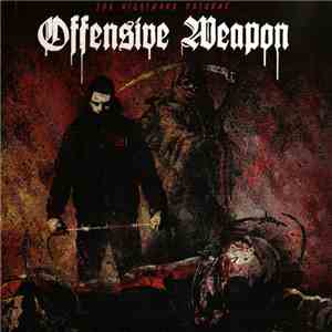 Offensive Weapon - The Nightmare Returns download flac