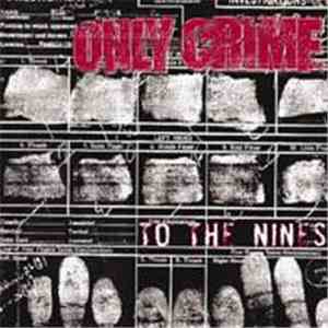 Only Crime - To The Nines FLAC album