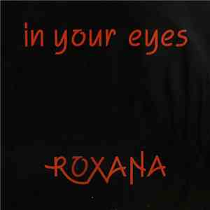 Roxana - In Your Eyes download flac