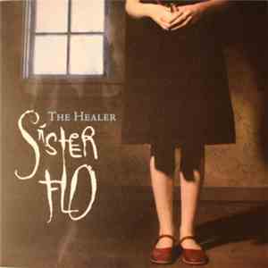Sister Flo - The Healer download flac