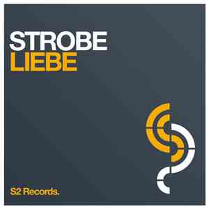 Strobe  - Liebe (Remixes) download flac