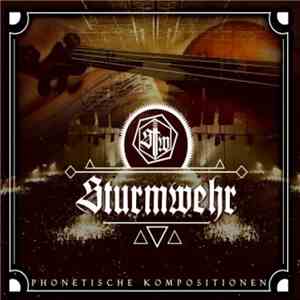 Sturmwehr - Phonetische Kompositionen 1 FLAC album