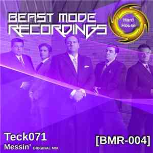 Teck071 - Messin' download flac