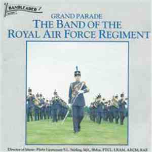 The Band Of The Royal Air Force Regiment - Grand Parade download flac