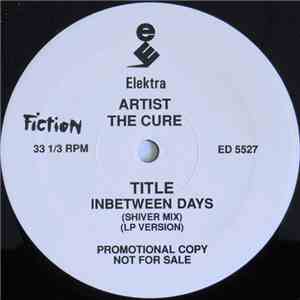 The Cure - In Between Days (Shiver Mix) download flac