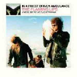 The Flaming Lips - In A Priest Driven Ambulance download flac
