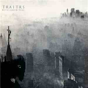 TRAITRS - Rites And Ritual download flac
