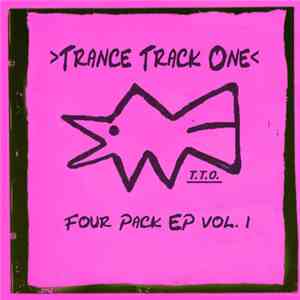 Trance Track One - Four Pack EP - Vol. 1 download flac