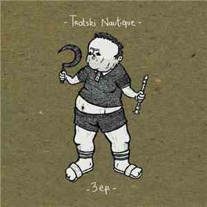 Trotski Nautique - 3 e.p. download flac