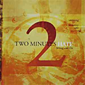 Two Minutes Hate - Strong And On download flac