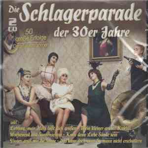 Various - Die Schlagerparade der 30er Jahre download flac