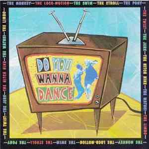 Various - Do You Wanna Dance download flac