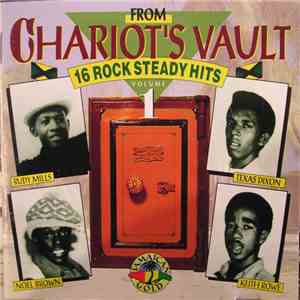 Various - From Chariot's Vault - Vol. 1 - 16 Rock Steady Hits download flac