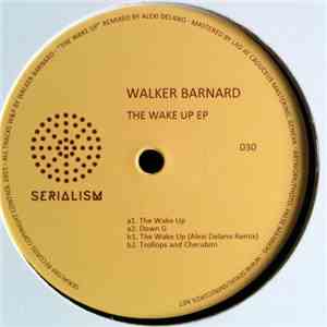 Walker Barnard - The Wake Up EP download flac