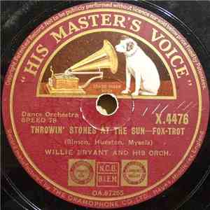 Willie Bryant And His Orchestra - Throwin' Stones At The Sun / Chimes At The Meetin' FLAC album