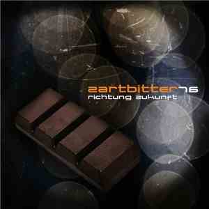 Zartbitter 16 - Richtung Zukunft download flac