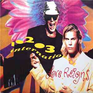1,2,3 International - Love Reigns download flac