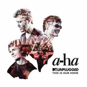 a-ha - This Is Our Home download flac