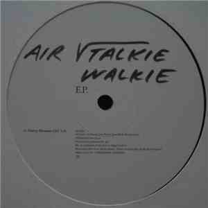 AIR - Talkie Walkie E.P. download flac