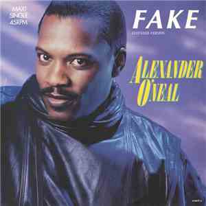 Alexander O'Neal - Fake (Extended Version) download flac