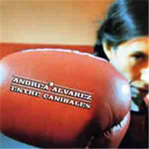 Andrea Álvarez - Entre Canibales download flac