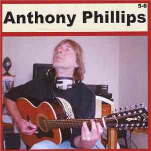 Anthony Phillips - Anthony Phillips 5-6 download flac