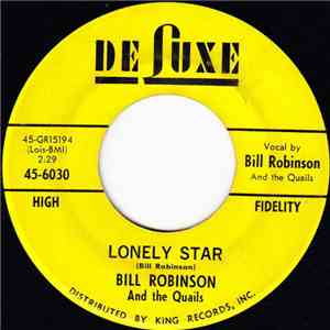 Bill Robinson And The Quails  - Lonely Star / Quit Pushin' download flac