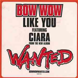 Bow Wow Featuring Ciara  - Like You FLAC album