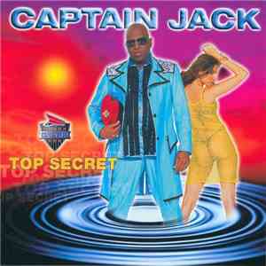 Captain Jack - Top Secret download flac