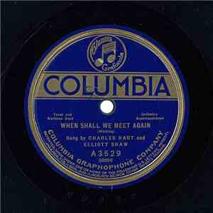 Charles Hart  And Elliott Shaw / Howard Marsh  - When Shall We Meet Again / Just A Little Love Song download flac
