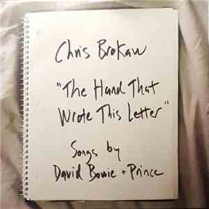 Chris Brokaw - The Hand That Wrote This Letter (Songs By David Bowie + Prince) download flac