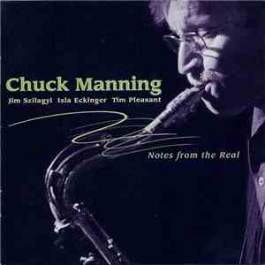 Chuck Manning - Notes From The Real download flac