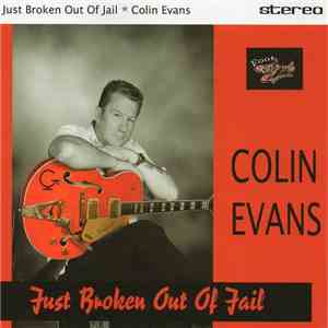 Colin Evans - Just Broken Out of Jail download flac