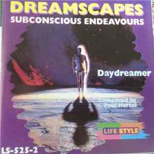 Daydreamer  - Dreamscapes (Subconscious Endeavors) download flac