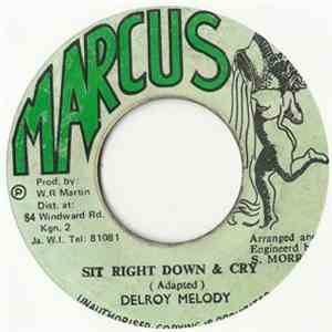 Delroy Melody / Brigadier Jerry - Sit Right Down & Cry / Musical Cry download flac